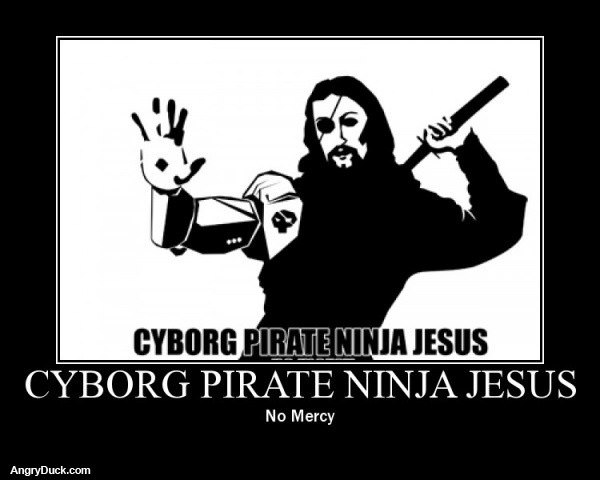 Cyborg Pirate Ninja Jesus