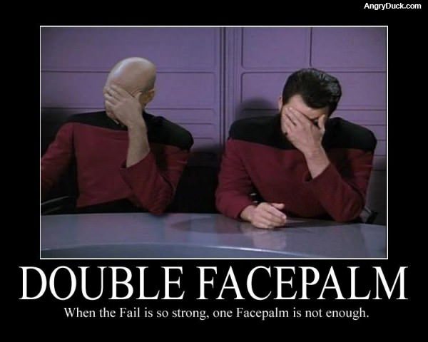 Double Facepalm