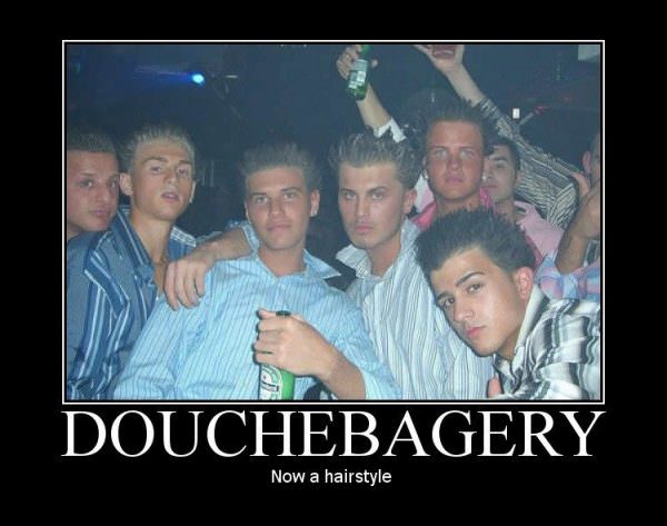 Douchebagery