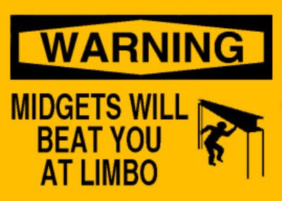 Midget Warning