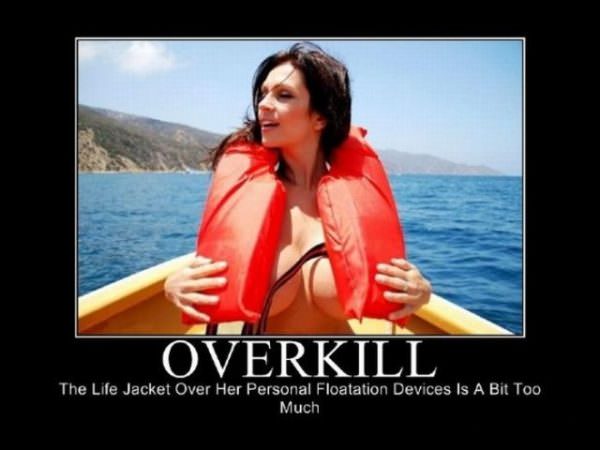 Overkill