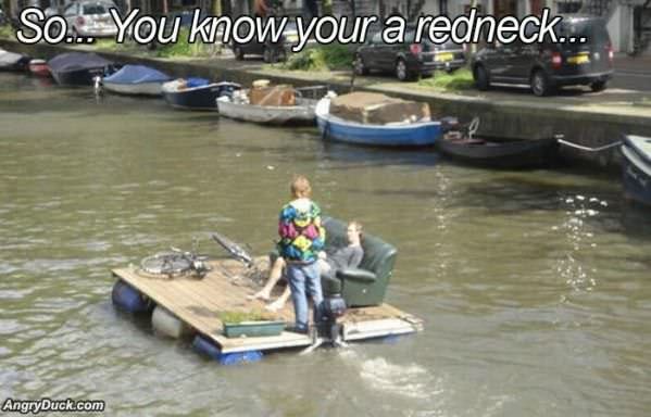 So You Know Your A Redneck