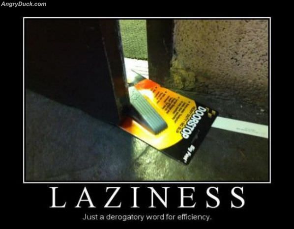 Laziness