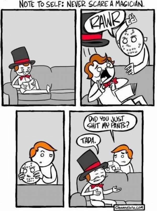 Never Scare A Magician