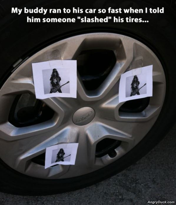 Slashed Tires