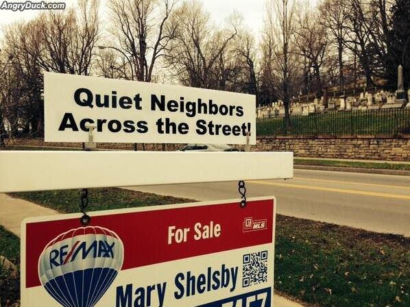 Quiet Neighbors Across Street