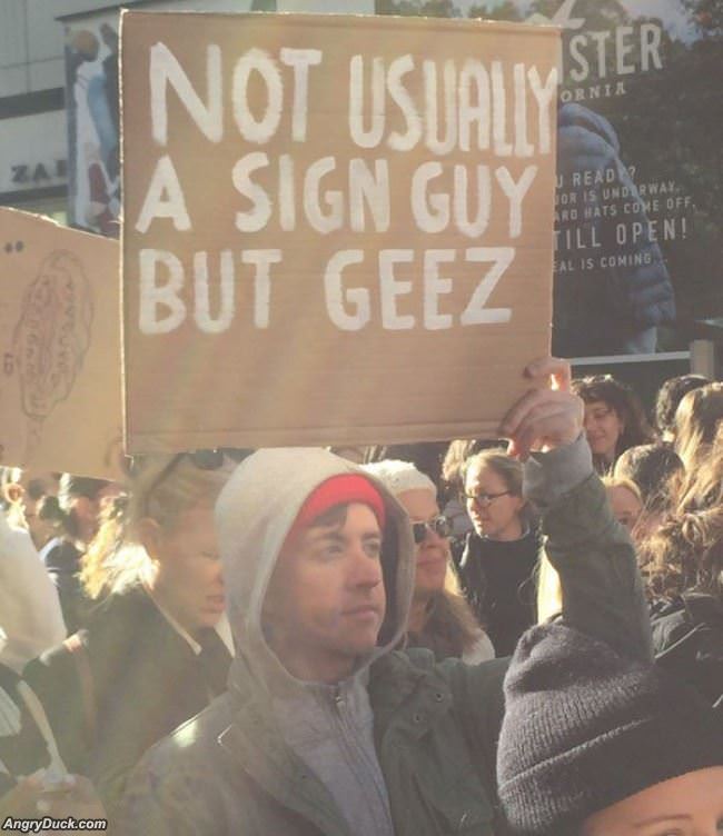 Not Usually A Sign Guy