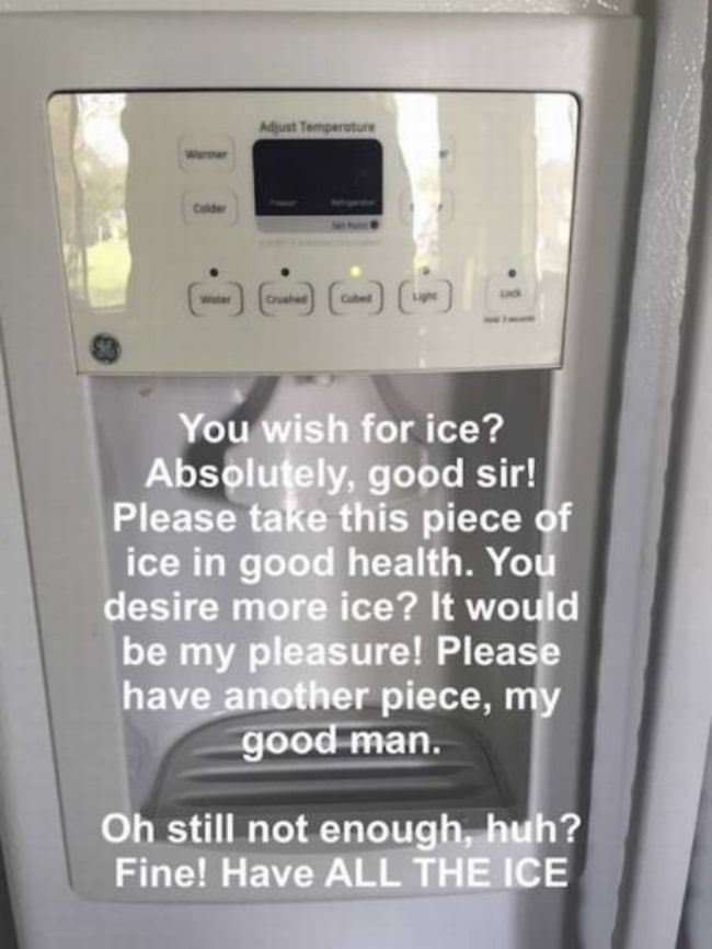 Oh You Want Ice