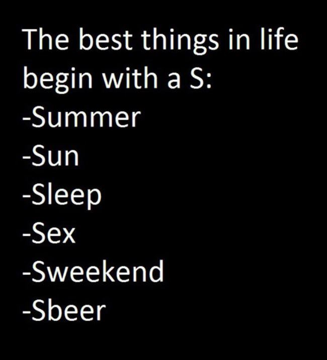 The Best Things In Life