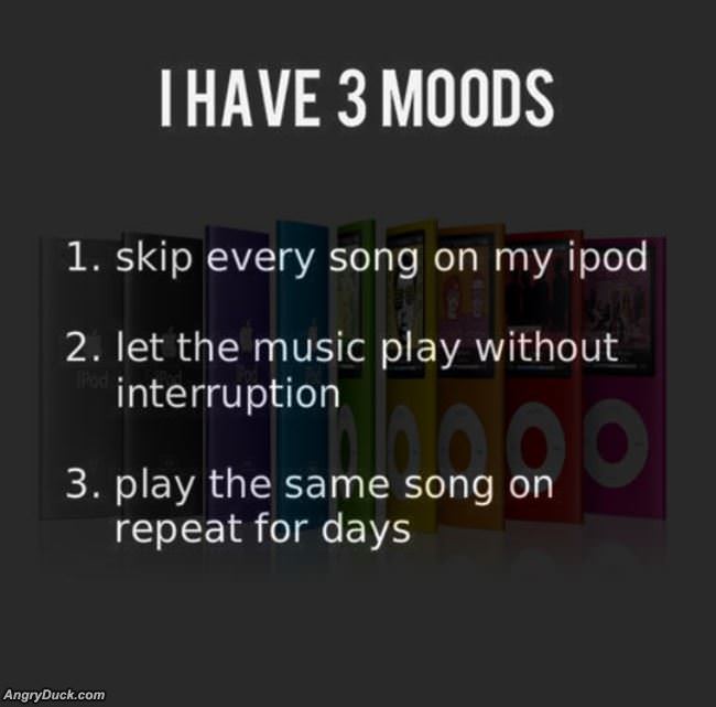 I Have 3 Moods