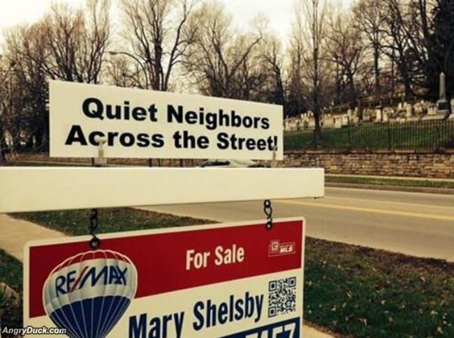 Very Quiet Neighbors