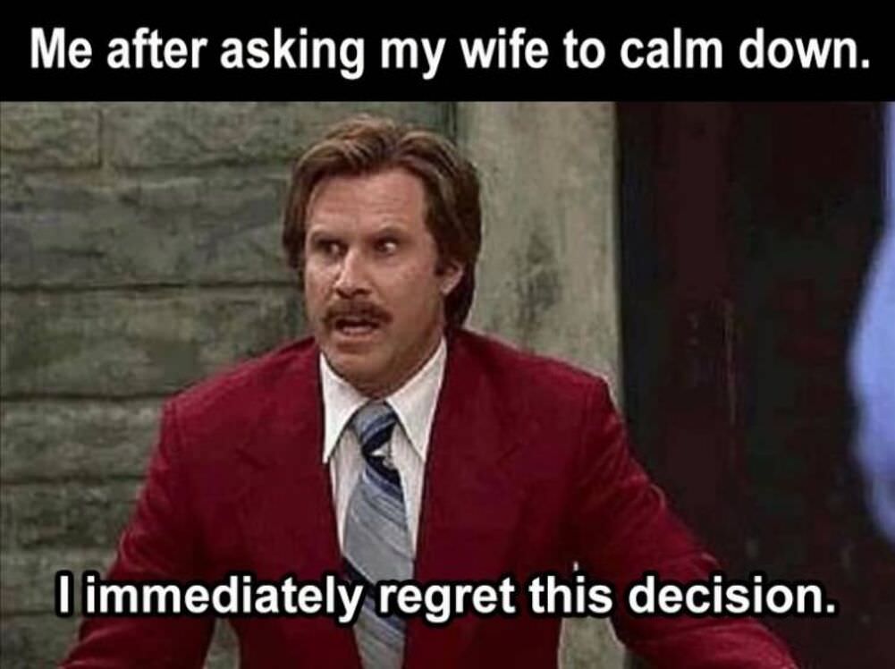 asking my wife to calm down