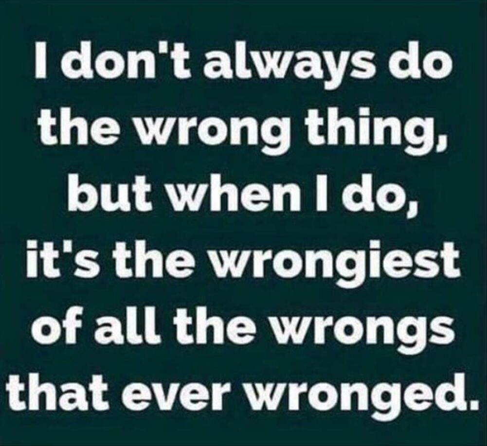 the wrong thing