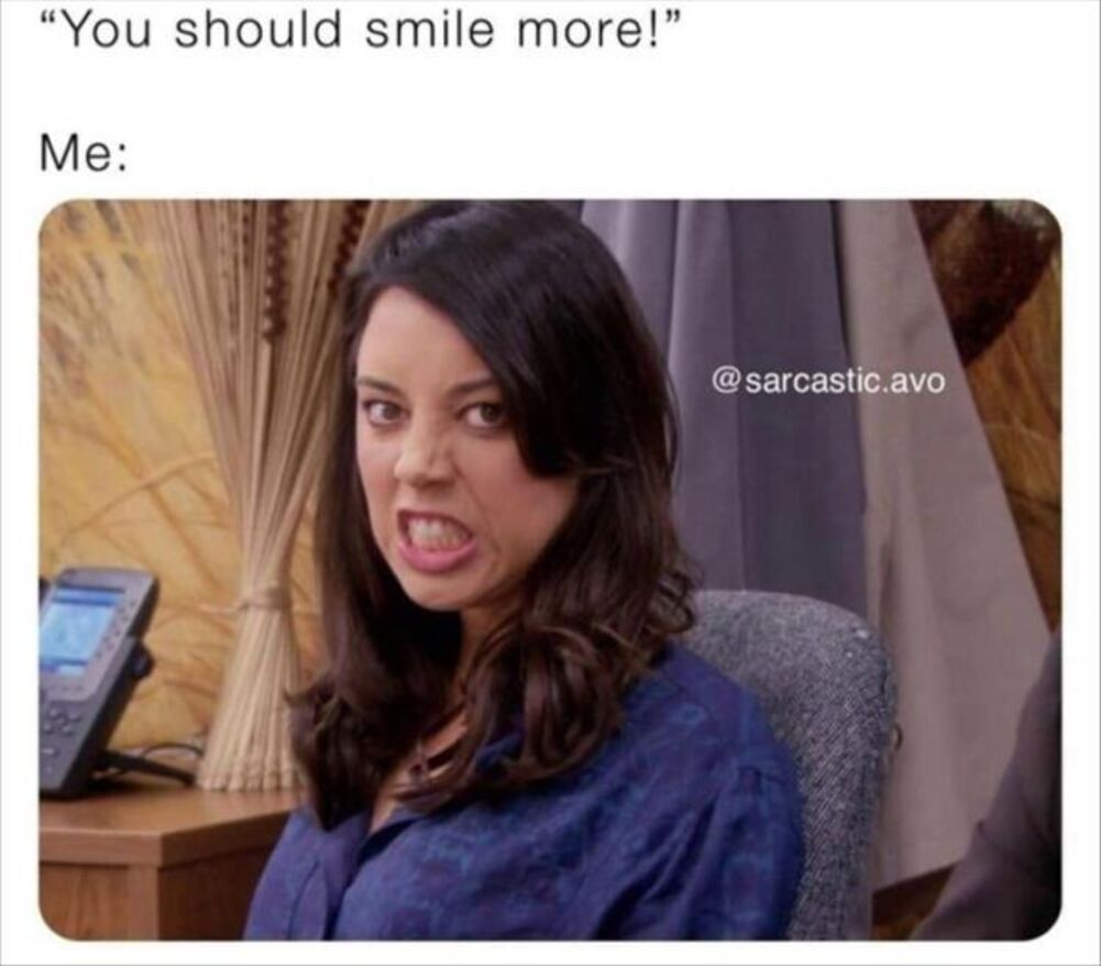 you should smile more