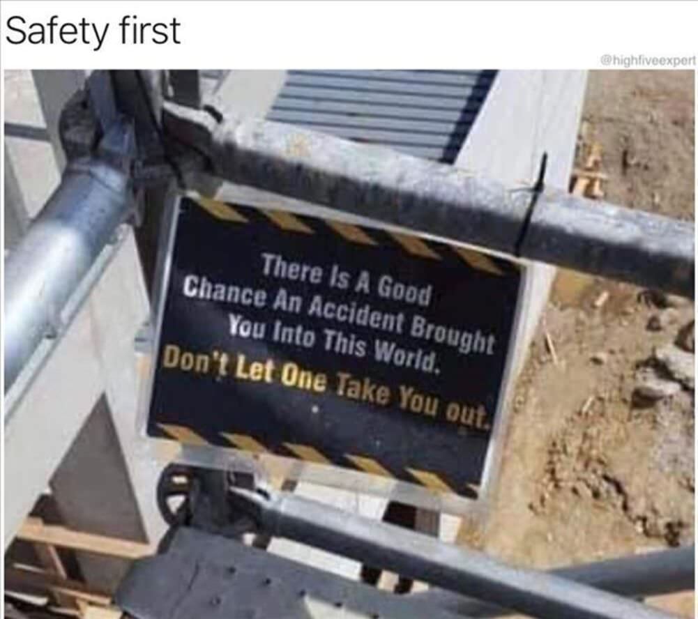 safety first